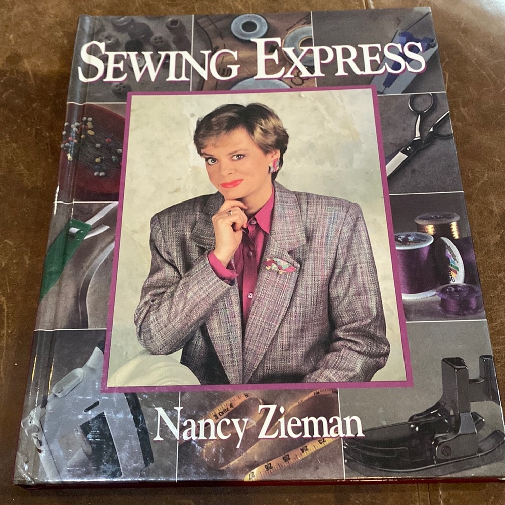Sewing Express by Nancy Zieman by Oxmoor House